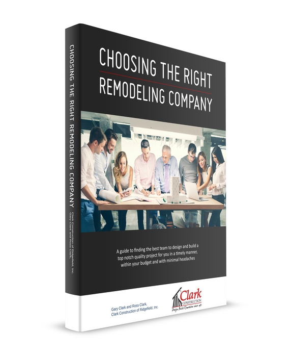 Book cover for Clark Construction's Choose the Right Remodeling Company